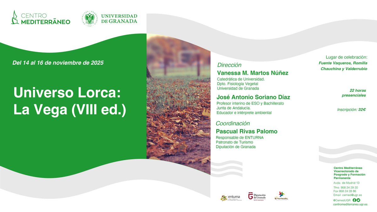 Curso presencial: "Universo Lorca: la vega (VIII ed.)"
Del 14 al 16 de noviembre de 2025
22 horas presenciales
Más información: cemed.ugr.es/curso/25fv01/
#cursoscemed