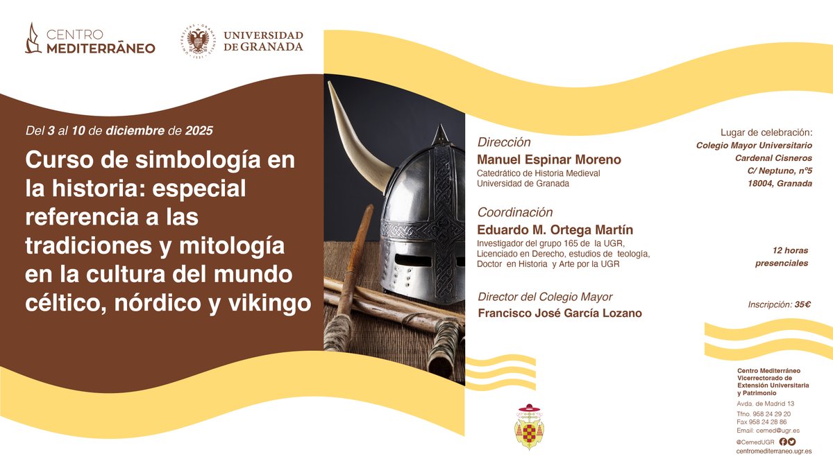 "Curso de simbología en la historia: especial referencia a las tradiciones en la cultura del mundo céltico, nórdico y vikingo"
Del 3 al 10 de diciembre de 2025
12 horas presenciales
Más información: cemed.ugr.es/curso/25gr42/
#cursoscemed