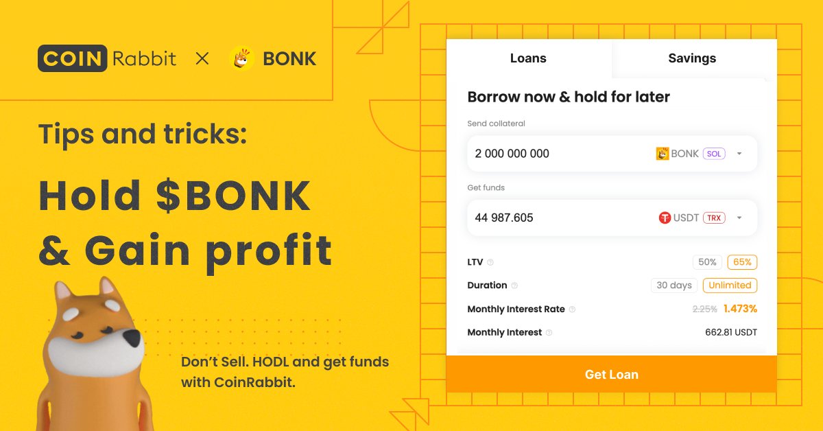 $BONK is +115% in a month and keep climbing!

Why just HODL when you can unlock instant liquidity?

Use $BONK as collateral on CoinRabbit and keep your assets working for you!

Get started: tw.coinrabbit.io/cash