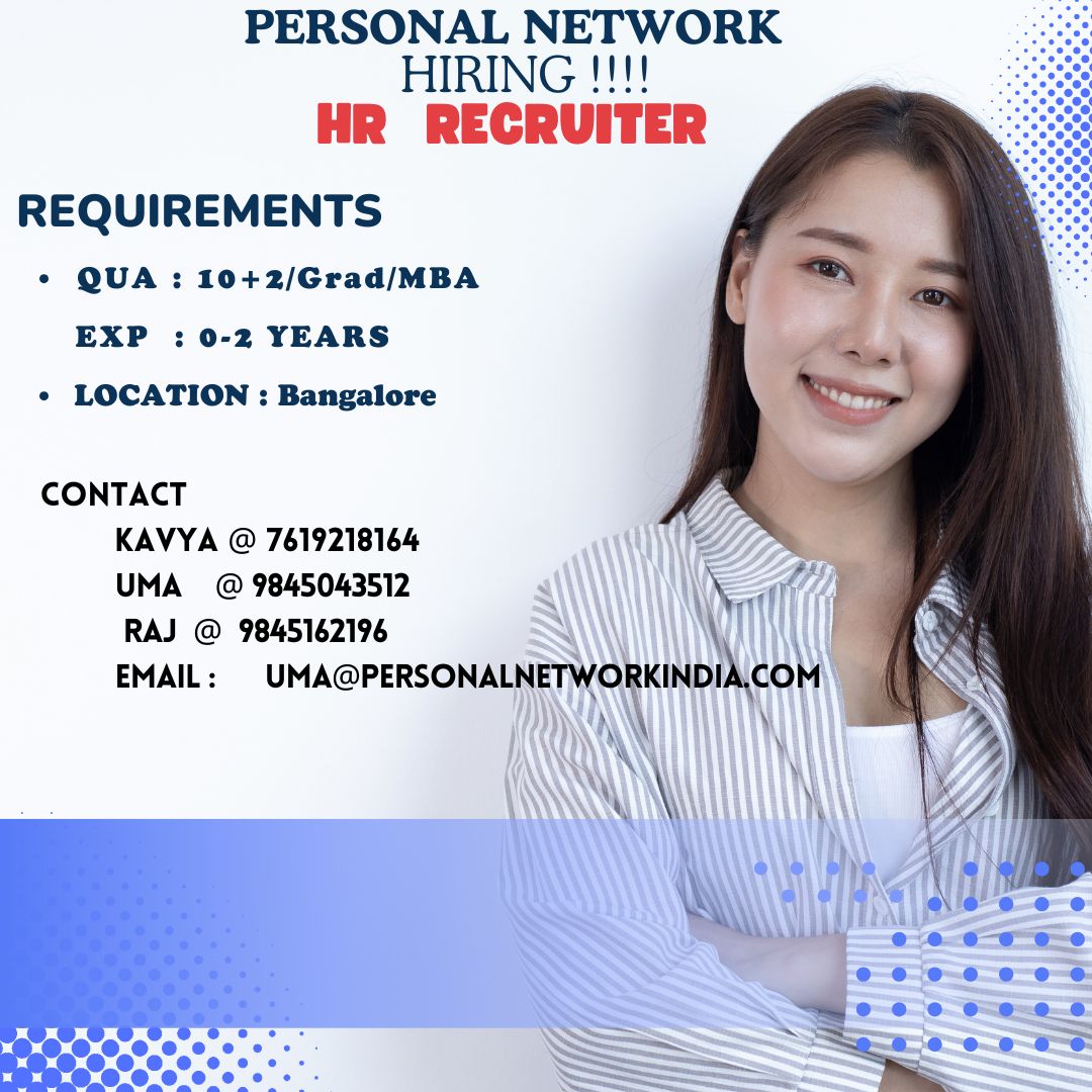 PERSONALNETWORK (@persanal_nw) on Twitter photo Greetings from PERSONAL NETWORK !!!!
Hiring HR Recruiter
Mega drive Monday to Saturday
Timing : 9am to 6pm
Contact :
Tinna : 7619281864
Kavya : 76191 85930
RaJ : 98451 62196
Email to : prabhu@personalnetworkindia.com
Tinna: 7619281864 / 9845162196 Greetings from PERSONAL NETWORK !!!!
Hiring HR Recruiter
Mega drive Monday to Saturday
Timing : 9am to 6pm
Contact :
Tinna : 7619281864
Kavya : 76191 85930
RaJ : 98451 62196
Email to : prabhu@personalnetworkindia.com
Tinna: 7619281864 / 9845162196
