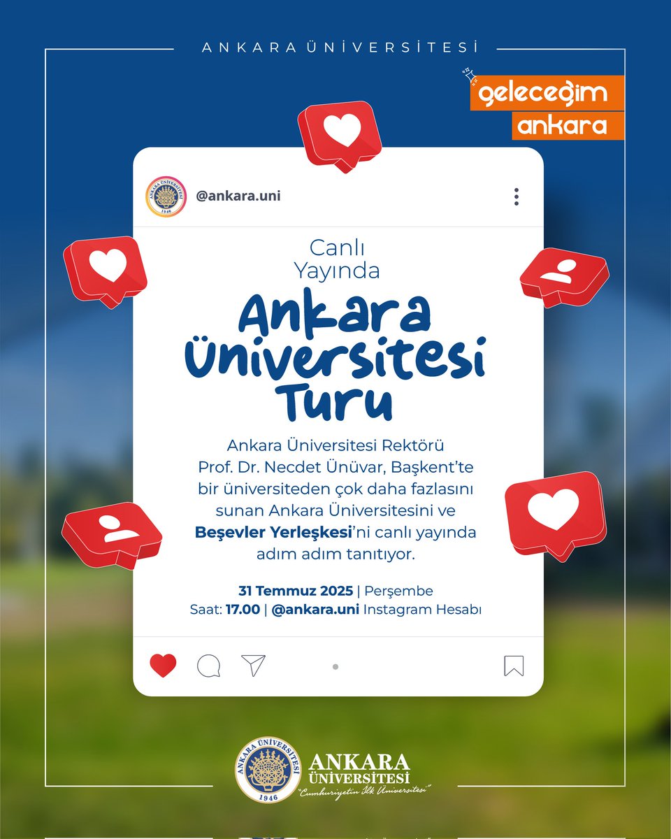 🎥 CANLI YAYINDA ANKARA ÜNİVERSİTESİ TURU!
📍 “Geleceğim Ankara” mottosuyla yola çıkıyoruz!

🗓️ 31 Temmuz 2025 | Perşembe
⏰ Saat: 17.00
📍 <a href="/ankara/">Ankara</a>.uni Instagram hesabı canlı yayında!

Ankara Üniversitesi Rektörü Prof. Dr. Necdet Ünüvar, Başkent'te bir üniversiteden çok daha