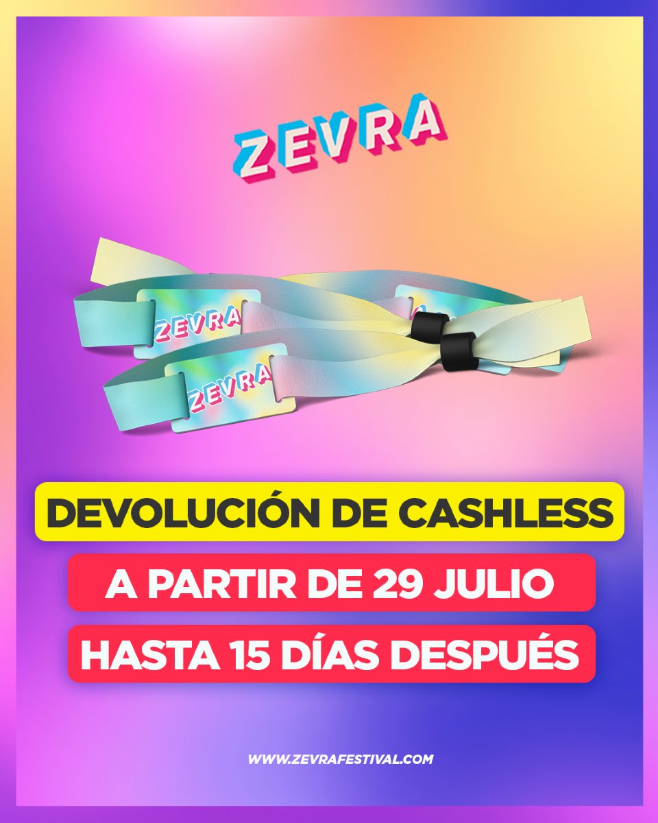 ¡YA PUEDES PEDIR LA DEVOLUCIÓN DE TU CASHLESS! 💸
Desde hoy y durante los próximos 15 días puedes solicitarlo en nuestra web.

👉 Entra en zevrafestival.com y ve al apartado Devolución Cashless.