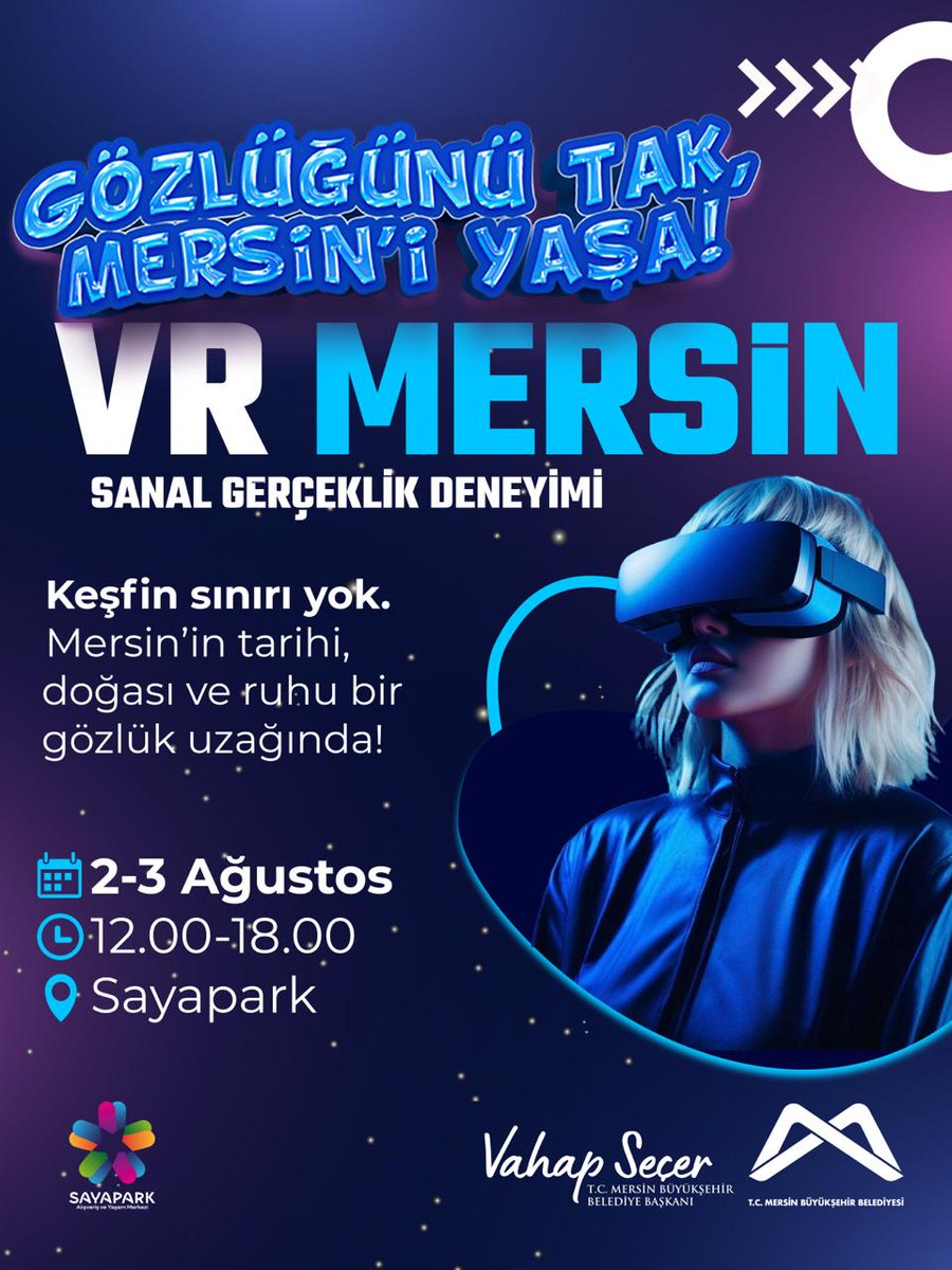 VR Mersin Sanal Gerçeklik Deneyimi ile gözlüğünü tak, Mersin'i yaşa!

🗓️2-3 Ağustos 
⏰12.00-18.00
📍Sayapark