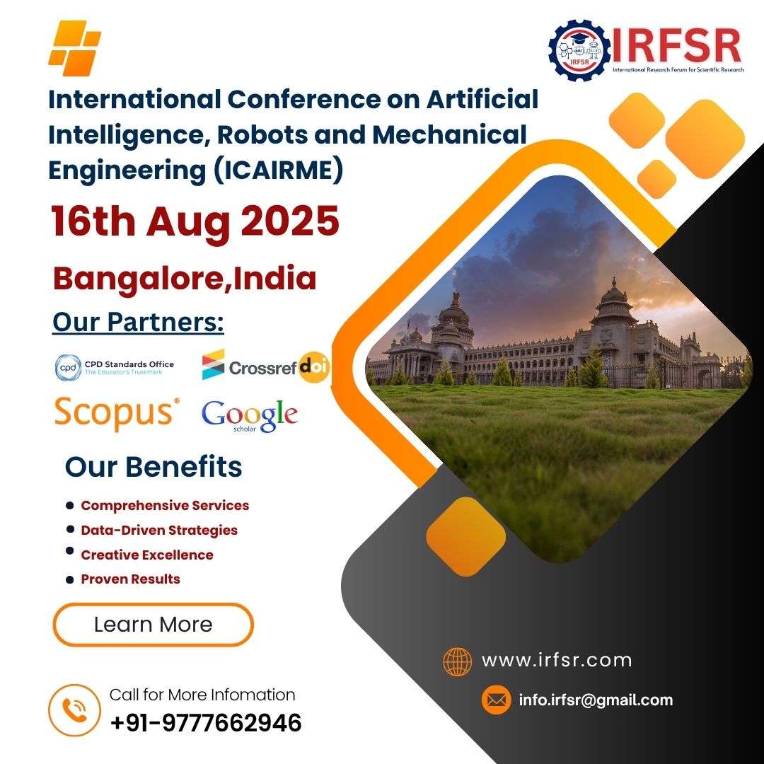 irfsr1's tweet image. 🌟 InternationalConference onArtificial Intelligence, RobotsandMechanical Engineering(ICAIRME),16th August2025,Bangalore,India
irfsr.com/Conference/670…
#ICAIRME2025 #IRFSR #AIConference #Robotics #MechanicalEngineering #BangaloreEvents #ScopusIndexed #CallForPapers #TechInnovation