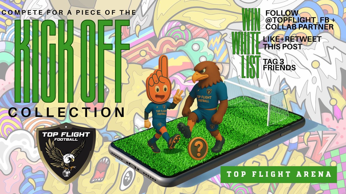 Top Flight Football (@topflight_fb) on Twitter photo ⚽️ Want exclusive first access to The Kick Off Collection launch this Saturday?? ⚽️
Were giving away 5x Top Flight Whitelist NFT's! 🤯
To enter:
- Follow <a href="/TopFlight_FB/">Top Flight Football</a>
- Like and RT
- Comment tagging 3 friends and name your favourite football team
Winners drawn in 24h! 🚀 ⚽️ Want exclusive first access to The Kick Off Collection launch this Saturday?? ⚽️
Were giving away 5x Top Flight Whitelist NFT's! 🤯
To enter:
- Follow <a href="/TopFlight_FB/">Top Flight Football</a>
- Like and RT
- Comment tagging 3 friends and name your favourite football team
Winners drawn in 24h! 🚀