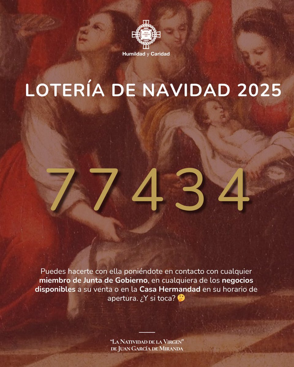 HumildadCaridad's tweet photo. ๐๐๐๐๐๐๐ ๐๐ ๐๐๐๐๐๐๐ || Ya estรกn a la venta los dรฉcimos de la Loterรญa de Navidad 2025 de nuestra Hermandad, a al nรบmero 7๏ธโฃ7๏ธโฃ4๏ธโฃ3๏ธโฃ4๏ธโฃ.
ยกNo dejes la oportunidad pasar! ยฟY si toca? ๐ค
#SienteHumildad https://t.co/qQYTfxMWJ4