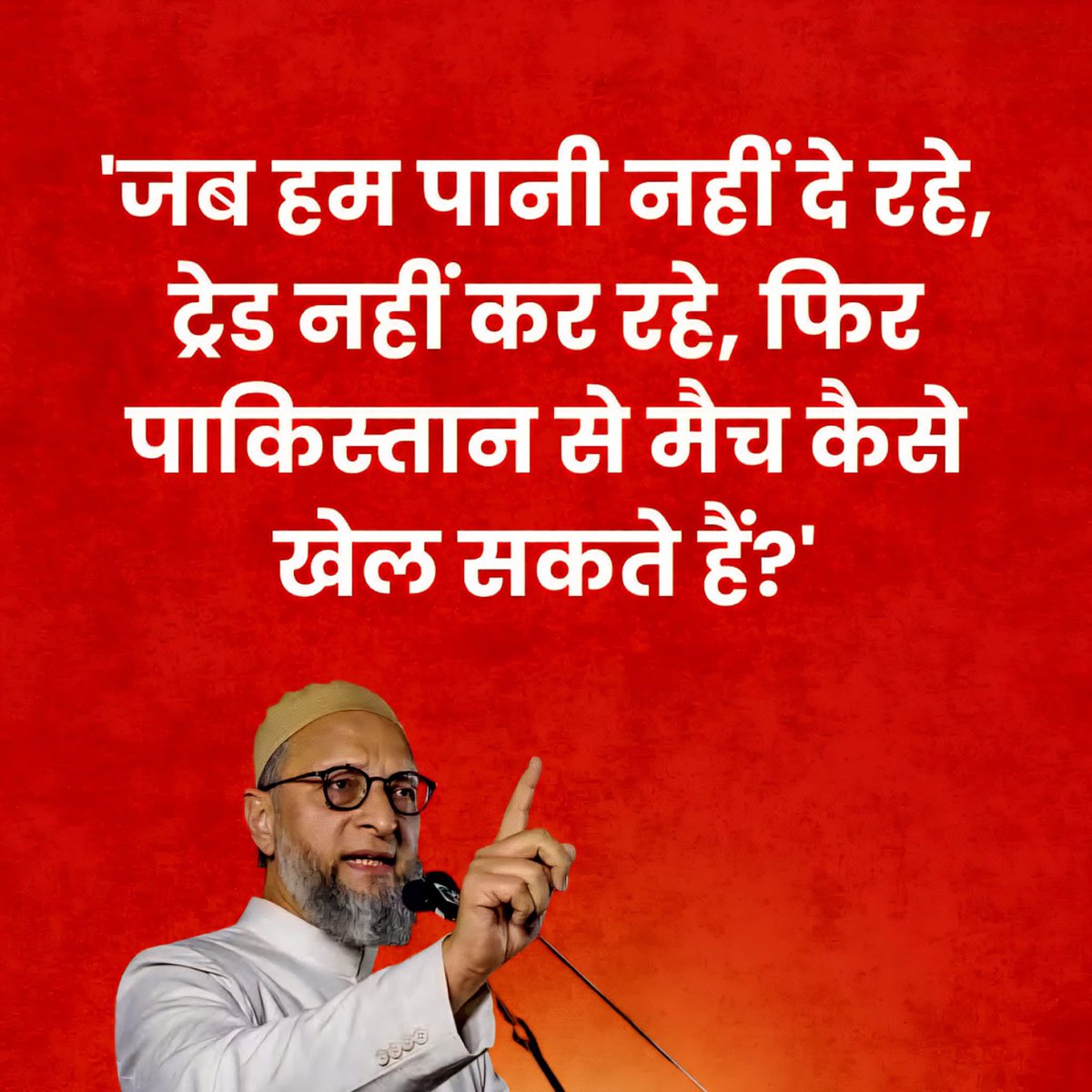 Well said Mr Owaisi