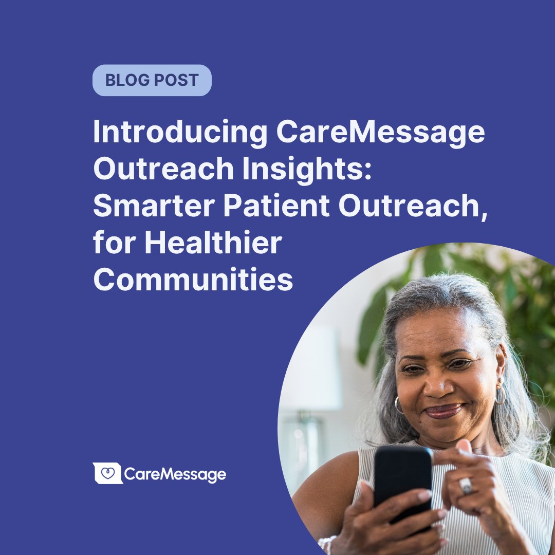 ✍️ Introducing CareMessage Outreach Insights: Smarter Patient Outreach, for Healthier Communities.

Learn about our latest release, the problem we set to solve, and what is unique. ow.ly/l51650WtzzL #healthcare #healthequity #socialimpact #GenAI