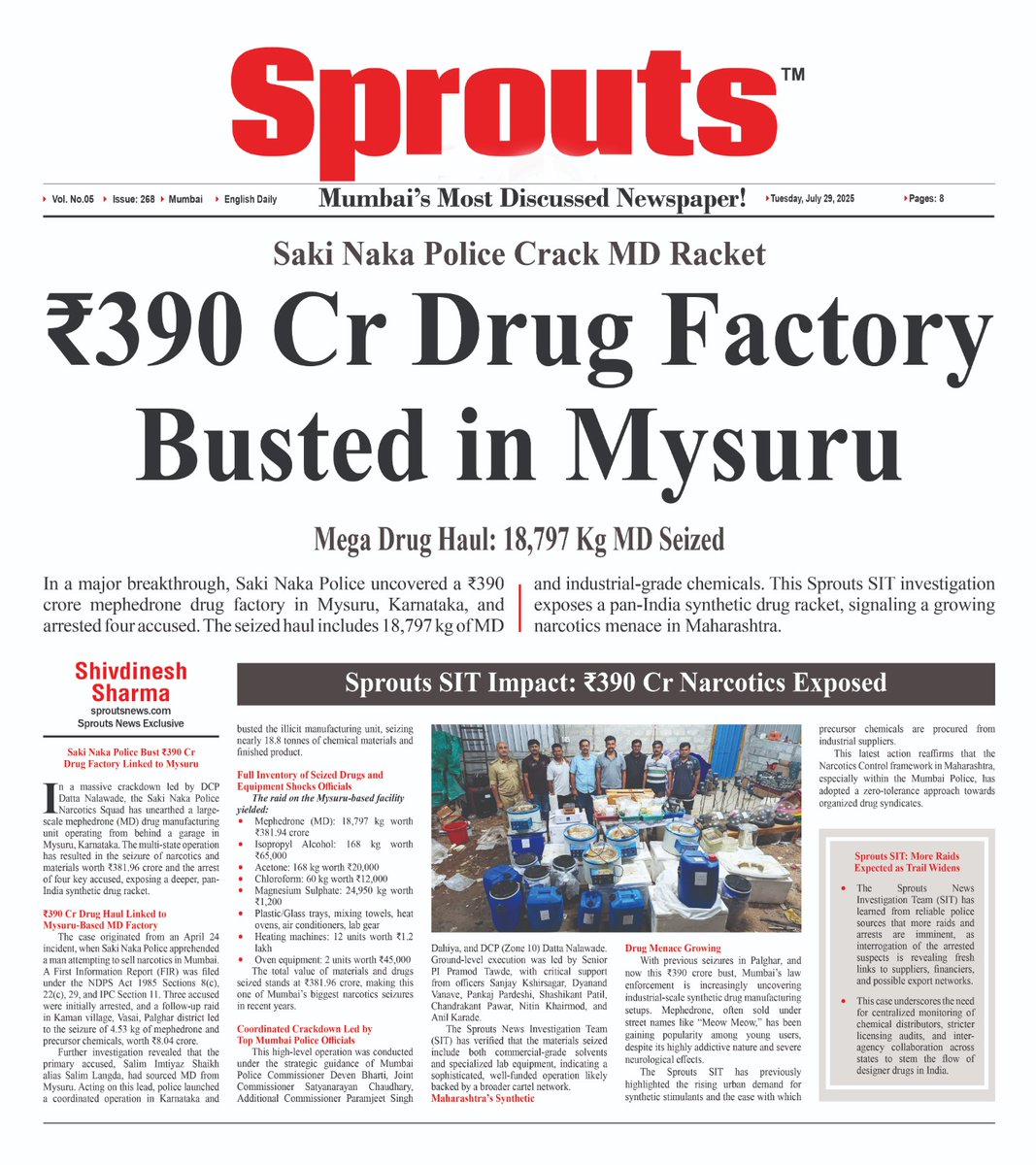 sproutsnews's tweet image. ₹390 Cr Drug Factory Busted in Mysuru 

Saki Naka Police Crack Mega MD Racket

Read Full Article ⬇️ sproutsnews.com/390-cr-md-drug…

#DrugBust #MumbaiPolice #Mephedrone #SyntheticDrugs #Narcotics #SproutsExclusive #NDPS #CrimeNews

@MumbaiPolice @CPMumbaiPolice @DGPMaharashtra…