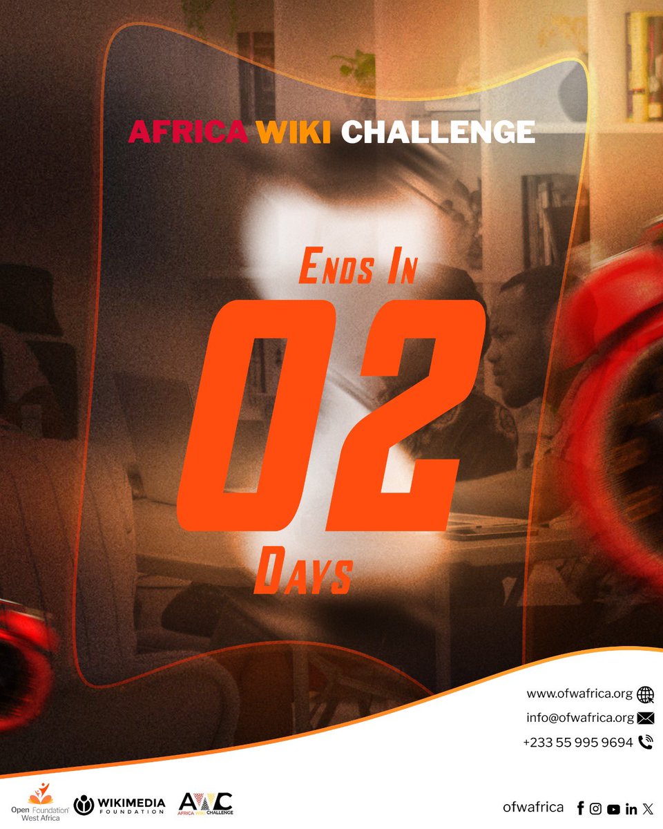 2 DAYS to the end of AWC 2025⏳

The finish line is in sight! Keep the Wikipedia and Wiki Commons contributions coming!

 #Wikimedia #ReclaimOurNarrative #AfricaWikiChallenge2025
