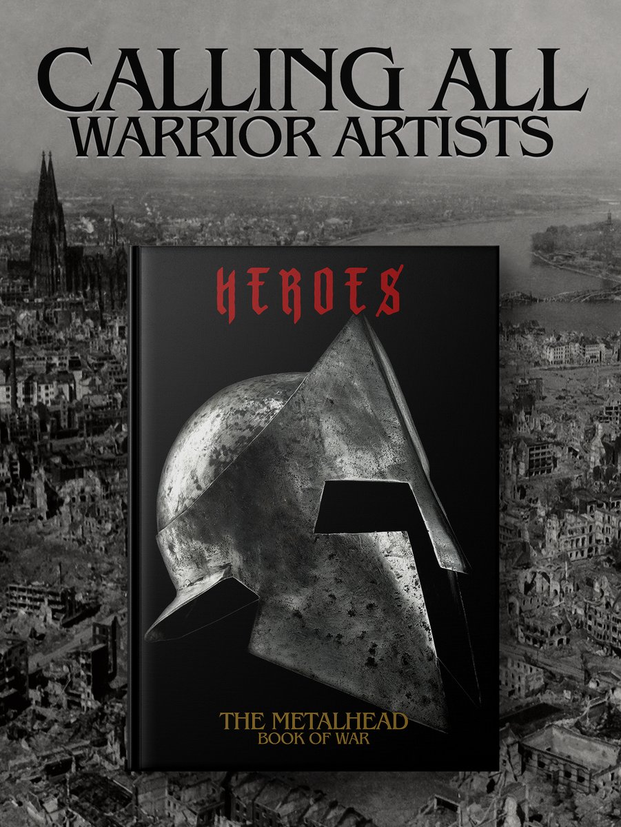 Heavy Music Artwork presents Heroes, The Metalhead Book of War. We invite all artists to unleash their most powerful, war-infused creations. Heroes explores themes of Epic Battles, Mythic Warriors, Blood-soaked Legends, Steel and Honour, Ancient Conquests, War Gods, Battlefield