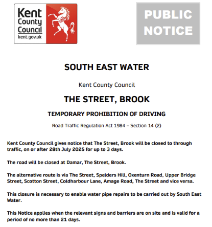 KentHighways's tweet image. Brook, The Street: Road closed 28th July for up to 3 days to allow for @sewateruk pipe repair works: moorl.uk/?uea088