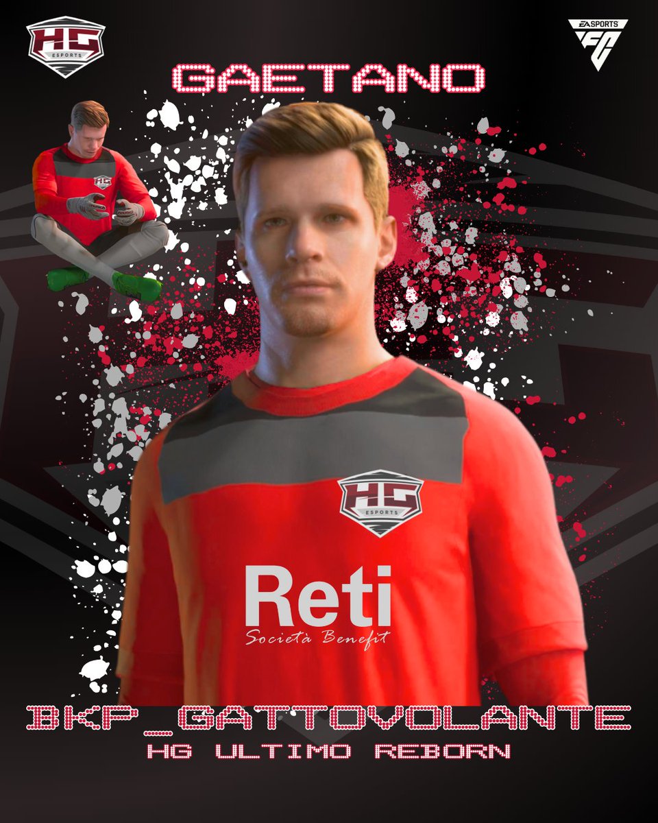 HG Esports (@hgesportsasd) on Twitter photo 🧤UFFICIALE🧤
Tra i pali di HG Ultimo Reborn arriva <a href="/BkpGattovolante/">bkp_gattovolante</a> aka Gaetano!
Reattività, riflessi felini e mani d’acciaio.
Gaetano è il nostro nuovo numero 1...anzi25!
Chi passa da qui... non segna. 🔒🧱
Benvenuto nella famiglia HG! ❤️🤍🖤
#HGEsports #EAFC25 #NewPlayer 🧤UFFICIALE🧤
Tra i pali di HG Ultimo Reborn arriva <a href="/BkpGattovolante/">bkp_gattovolante</a> aka Gaetano!
Reattività, riflessi felini e mani d’acciaio.
Gaetano è il nostro nuovo numero 1...anzi25!
Chi passa da qui... non segna. 🔒🧱
Benvenuto nella famiglia HG! ❤️🤍🖤
#HGEsports #EAFC25 #NewPlayer