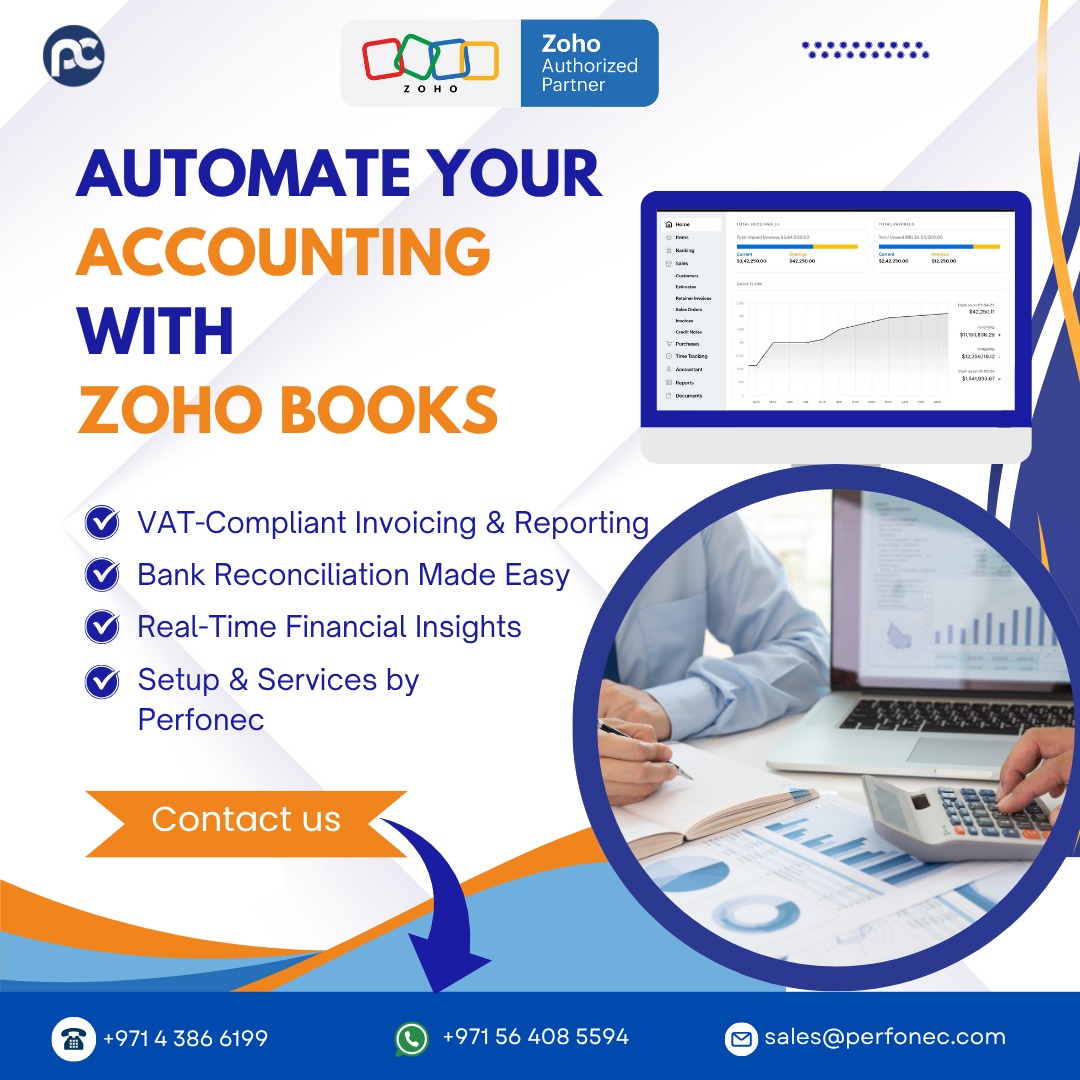 perfonec's tweet image. 📷 Simplify Your Accounting with Zoho Books

Automate your entire accounting process with Zoho Books — your smart solution for VAT compliance, bank reconciliation, and real-time financial insights.
Contact us today!  +971 4 386 6199 
#ZohoBooks #perfonec