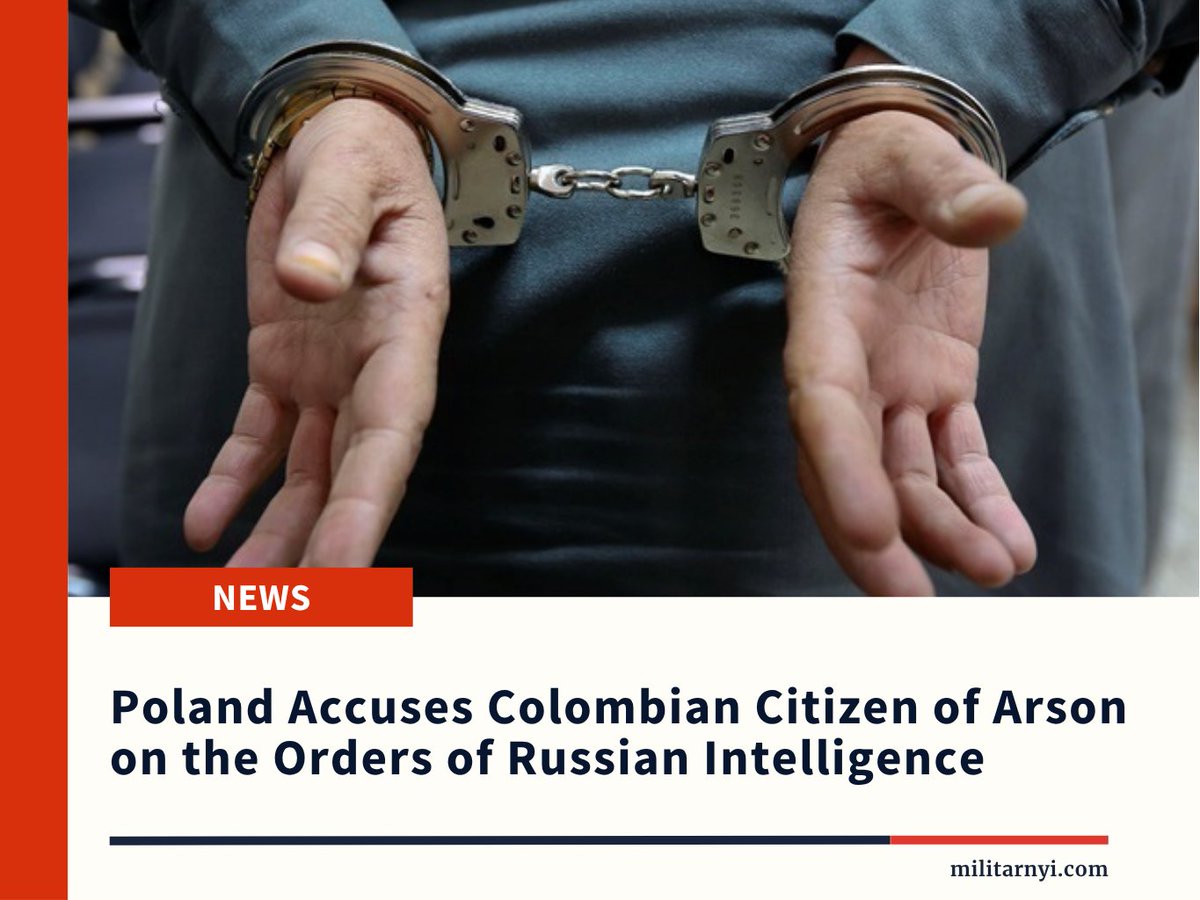 🇵🇱 Poland has accused a Colombian citizen of terrorism for setting fire to two construction warehouses in 2024 on the orders of Russian intelligence.  

<a href="/Defence24pl/">Defence24</a> reports on this.

👉🏻 Read details: militarnyi.com/en/news/poland…