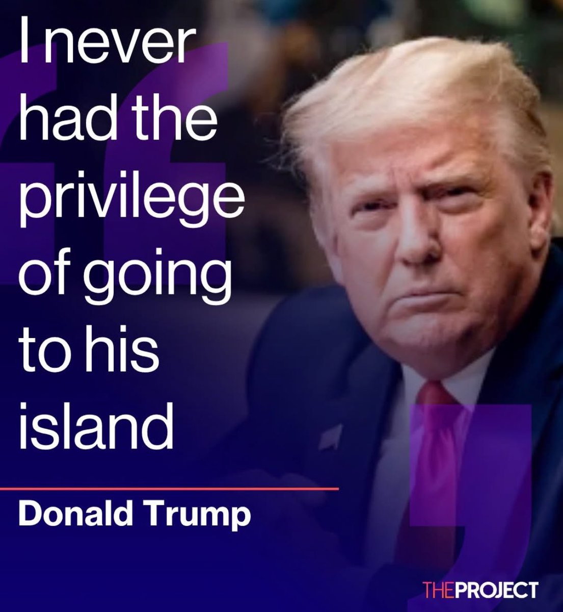 Trump said he never had the “privilege” of going to Epstein Island. What a sick F*ck! He didn’t need to go there because he went to Epstein’s mansions in both Manhattan and Palm Beach just down the street from his own residences.