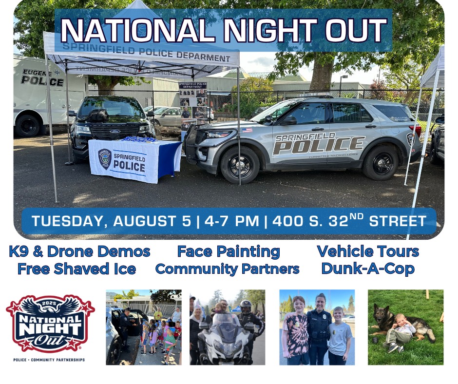 cityspfldoregon's tweet image. Just 1 week away! 🎉
Join us for National Night Out in Springfield: 
🚓 Police &amp;amp; fire vehicles
🎯 Dunk-a-Cop
🍧 Free shaved ice
🎨 Face painting &amp;amp; more!
📅 Aug 5 | 🕓 4–7PM
📍 400 S 32nd St
Free &amp;amp; family-friendly!
#NationalNightOut #SpringfieldOR #SPDOregon