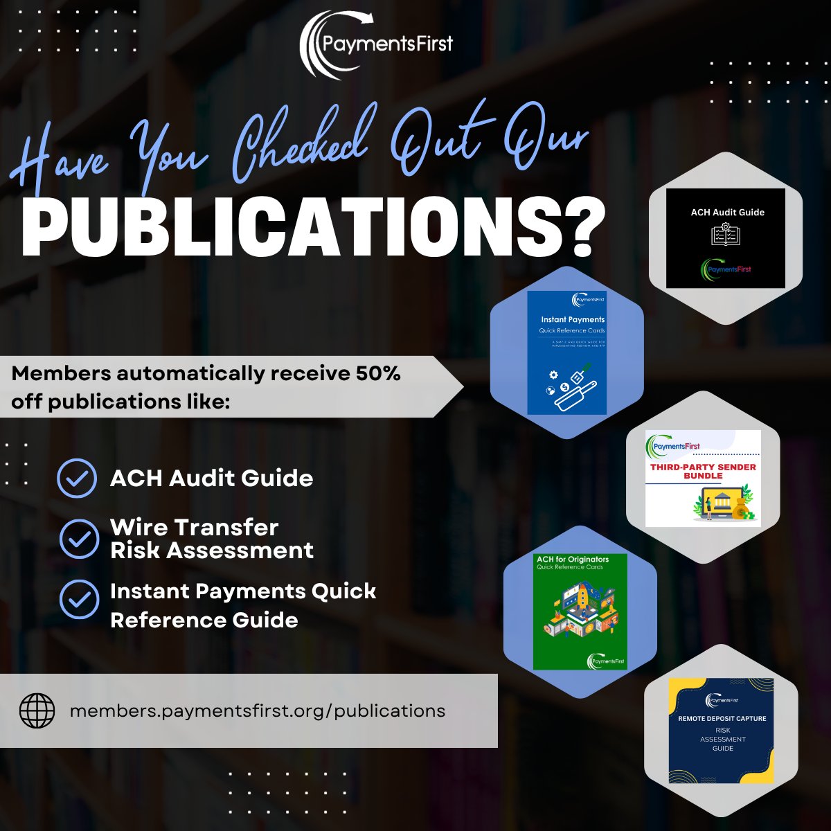 PaymentsFirst members get 50% off key industry guides! Whether you’re looking for...
 ✅ ACH Audit Guide
 ✅ RDC Risk Assessment
 ✅ Instant Payments Quick Ref
We have you covered! Browse the full list: members.paymentsfirst.org/publications #PaymentsFirst #AuditTools #ComplianceResources