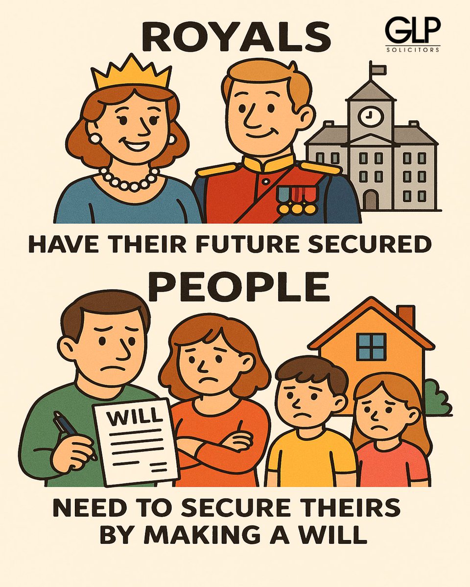 You don’t need a crown to rule your estate.
While Royals plan for centuries, you can secure your family’s future today.
✅ Peace of mind
✅ Legally binding
✅ Personalised support

Make your Will with GLP Solicitors.
🔗glplaw.com/contact/
#WillPower #ProtectWhatMatters