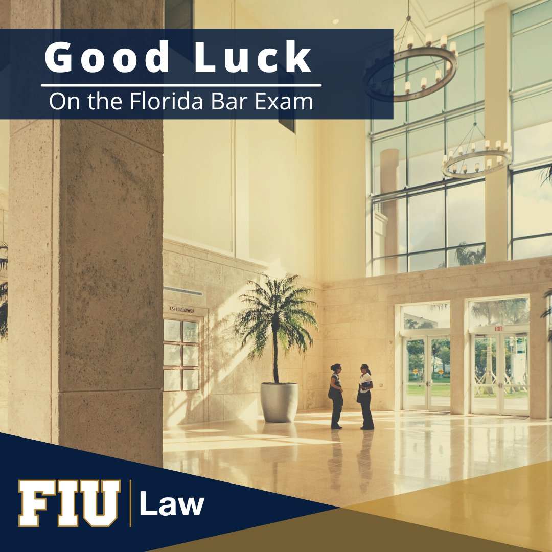 Our best wishes go out to our FIU Law graduates sitting for the <a href="/TheFlaBar/">The Florida Bar</a> Exam. This milestone reflects years of dedication, resilience, and preparation. As you take this important step, know that the entire FIU Law community is behind you with unwavering support.