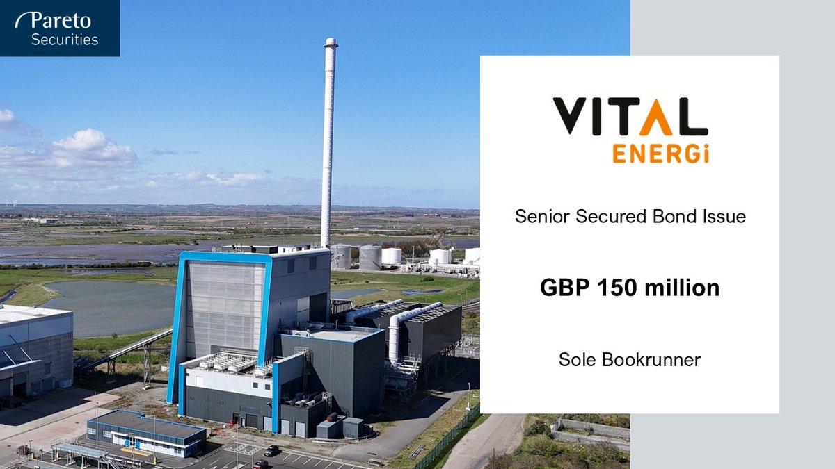 Pareto Securities acted as Sole Bookrunner in the GBP 150 million Senior Secured Bond Issue by Vital Energi: paretosec.com/what-we-do/cre…