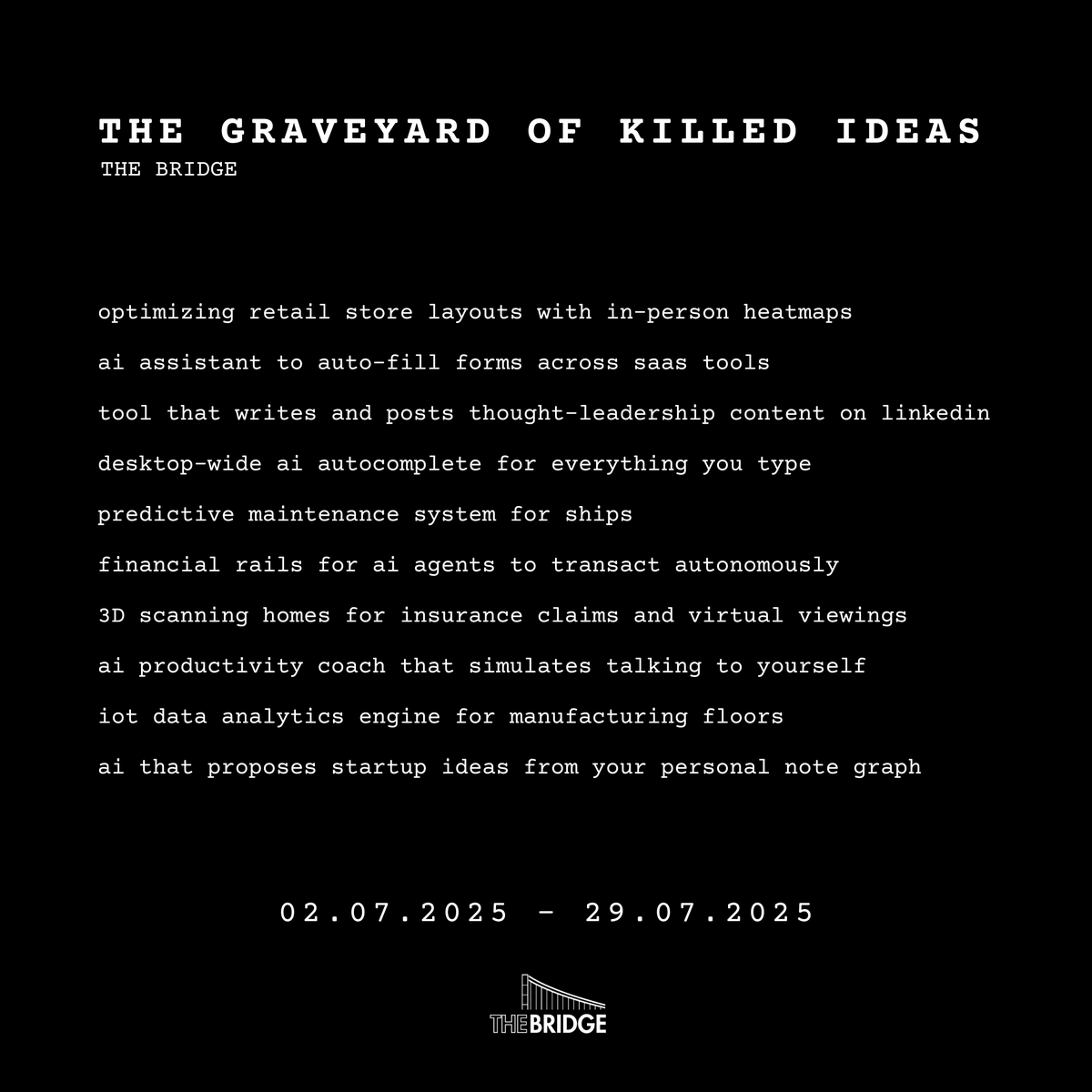 The Bridge (@jointhebridge) on Twitter photo ideas are cheap.
over the past 4 weeks, teams at <a href="/jointhebridge/">The Bridge</a> explored dozens and dozens of ideas.
these 10? tested, challenged, and ultimately buried.
spoiler: it wasn’t because they were bad ideas. 🧵 ideas are cheap.
over the past 4 weeks, teams at <a href="/jointhebridge/">The Bridge</a> explored dozens and dozens of ideas.
these 10? tested, challenged, and ultimately buried.
spoiler: it wasn’t because they were bad ideas. 🧵