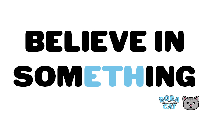 believe in somETHing