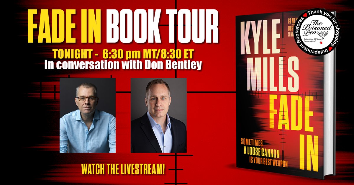 Kyle Mills (@kylemillsauthor) on Twitter photo If you are in the Scottsdale area, I hope you will attend my first book tour event tonight at The Poisoned Pen Bookstore (poisonedpen.com), 6:30 pm MT/8:30 ET.
I will be in conversation with <a href="/bentleydonb/">Don Bentley</a>. If you can’t attend you can watch the livestream: If you are in the Scottsdale area, I hope you will attend my first book tour event tonight at The Poisoned Pen Bookstore (poisonedpen.com), 6:30 pm MT/8:30 ET.
I will be in conversation with <a href="/bentleydonb/">Don Bentley</a>. If you can’t attend you can watch the livestream: