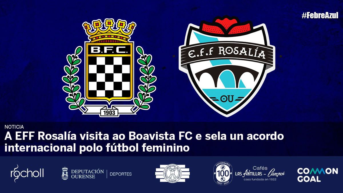 A EFF Rosalía visita ao Boavista FC e sela un acordo internacional polo fútbol feminino effrosalia.es/?p=18234