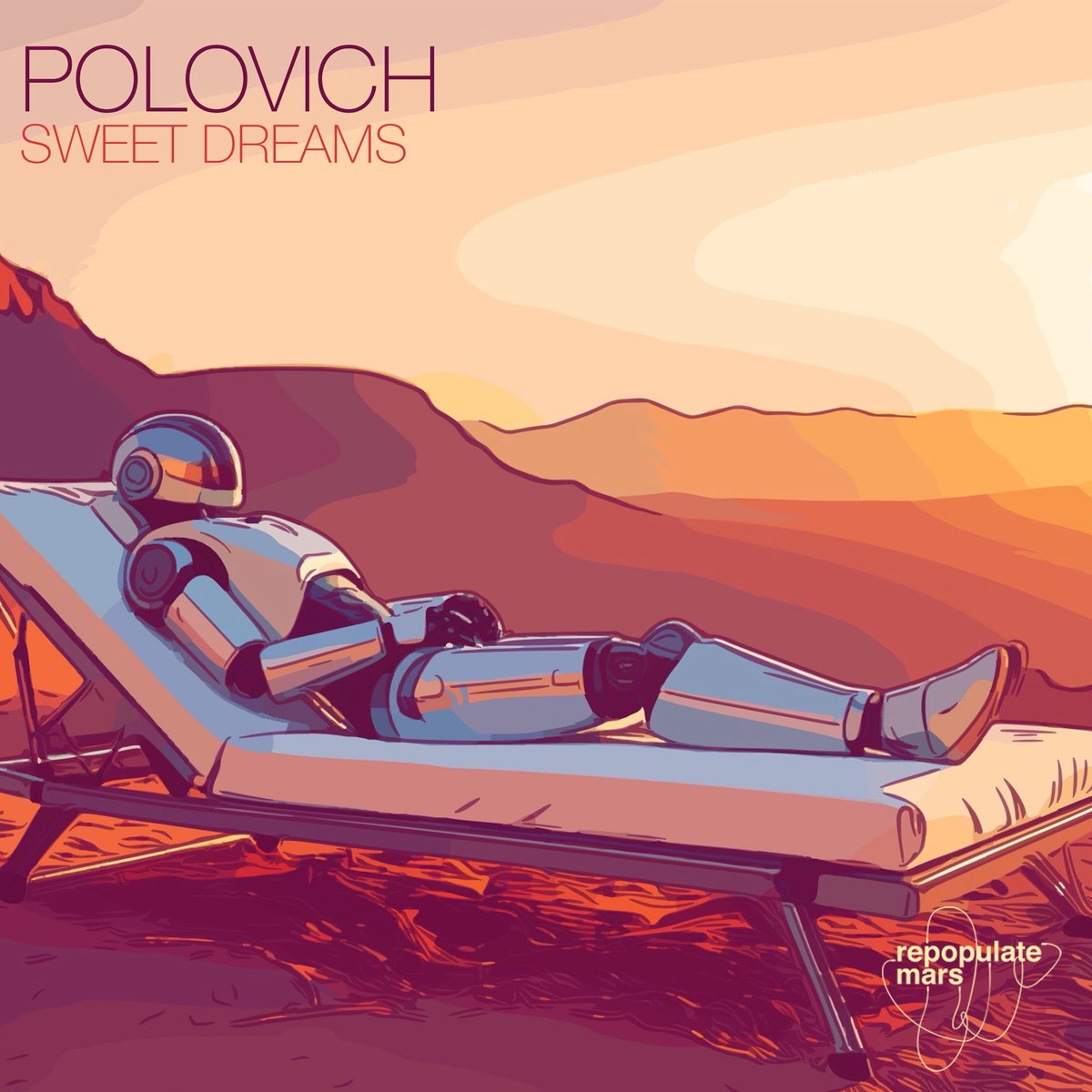 RepopulateMars's tweet image. Prepare to launch into a different dimension... 🤖
POLOVICH is dropping Sweet Dreams this Friday, 8/1👽
Pre-save Here: orcd.co/rpm264