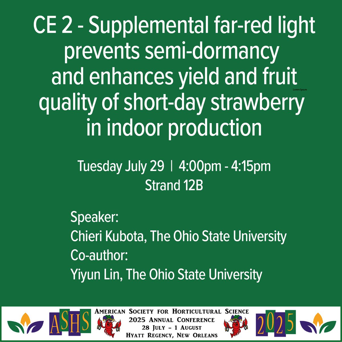 Don’t miss this illuminating #ASHS2025 talk! Learn how far-red light prevents semi-dormancy in short-day cultivars and boosts yield, morphology, and fruit sweetness—game-changing insights for indoor strawberry production! #ControlledEnvironment #Horticulture <a href="/ASHS_Hort/">ASHS</a>