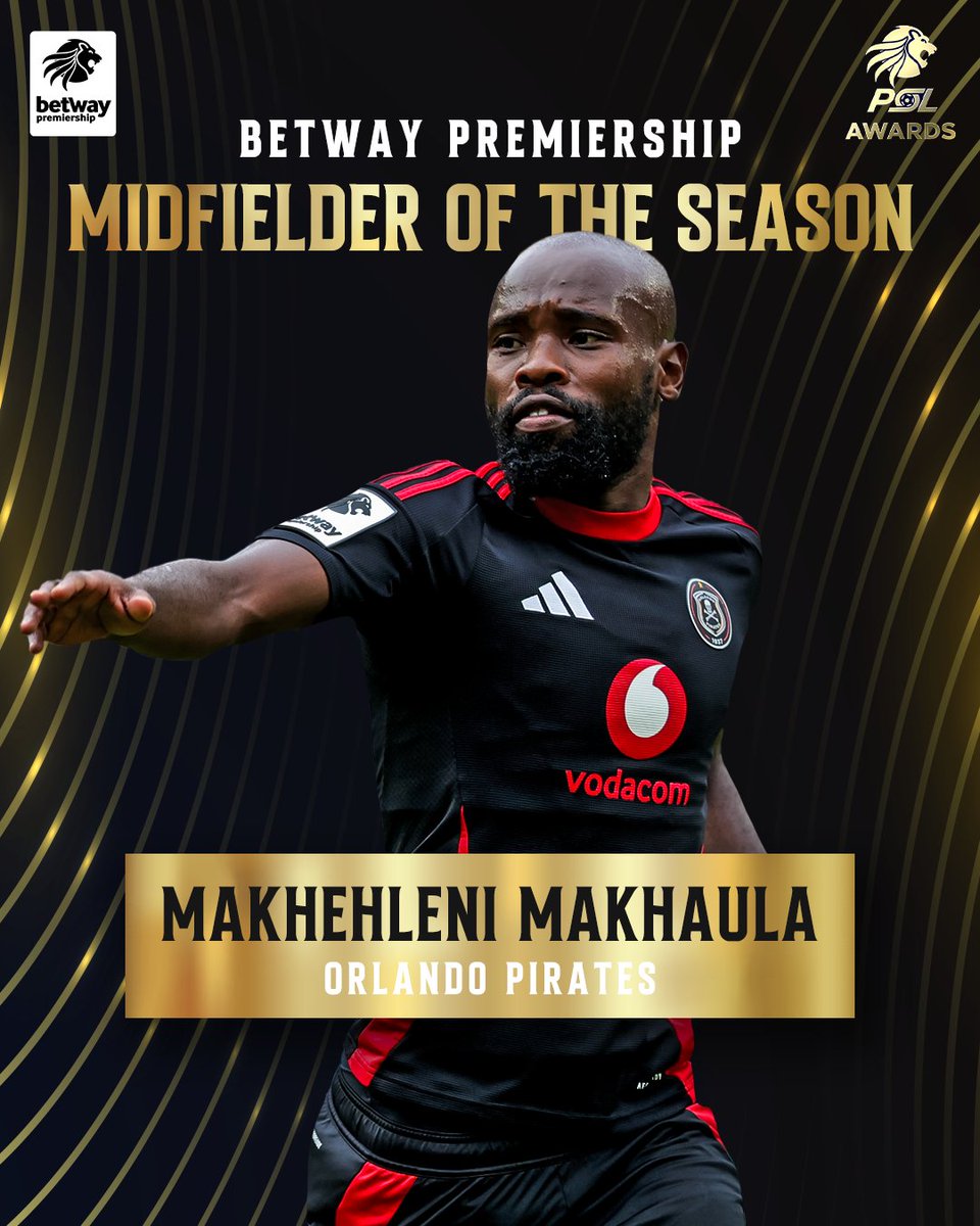 Official PSL (@officialpsl) on Twitter photo #PSLAwards25: <a href="/orlandopirates/">Orlando Pirates</a>β Makhehleni Makhaula is the #BetwayPrem Midfielder of the Season. #PSLAwards25: <a href="/orlandopirates/">Orlando Pirates</a>β Makhehleni Makhaula is the #BetwayPrem Midfielder of the Season.