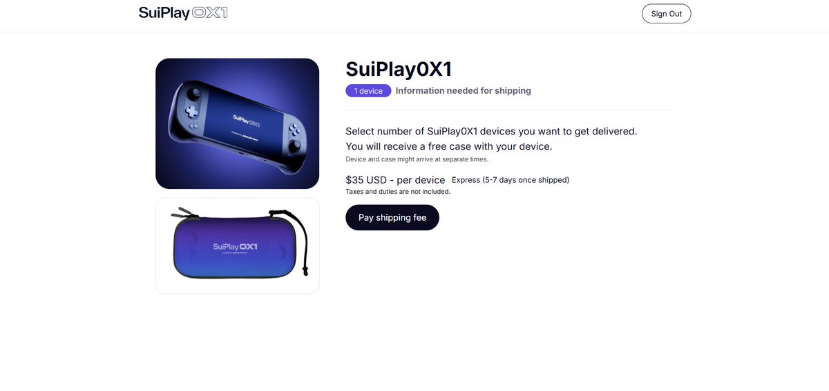 🎮 SuiPlay0X1 is coming home ! 

Shipping has officially begun!

📦 Every order includes a FREE protective case — sleek, custom, and built for gamers. (Ships may arrive separately)

💰 $35 (Standard) | $50 (Limited Edition)

🕒 5–7 Day Express Shipping

fulfilment.suiplay0x1.com