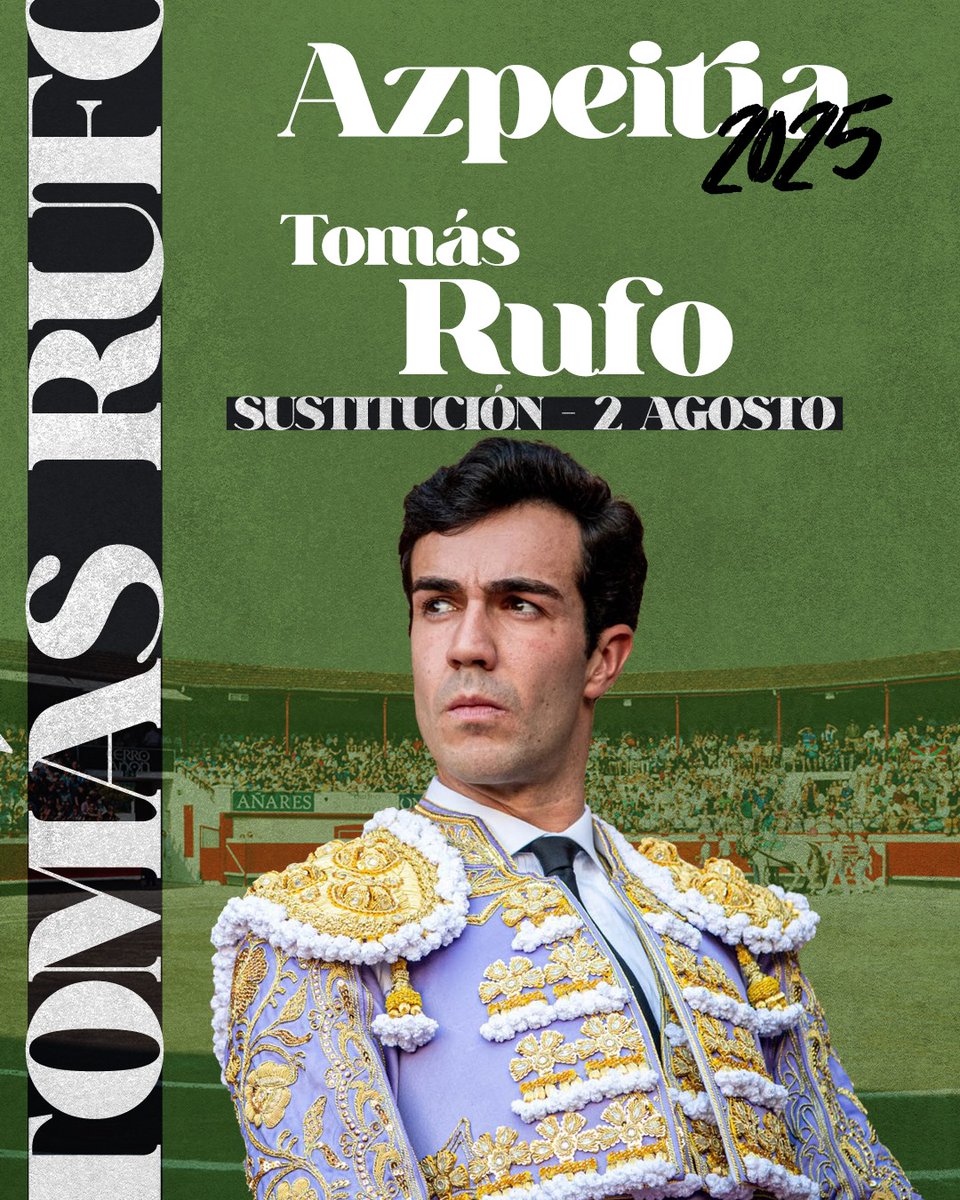 📌💯 TOMÁS RUFO debuta en San Ignacio el próximo 2 de agosto sustituyendo a Emilio De Justo, frente a los toros de <a href="/MurteiraGrave/">Murteira Grave</a>.

👉🎟️ 𝗖𝗢𝗠𝗣𝗥𝗔 𝗧𝗨𝗦 𝗘𝗡𝗧𝗥𝗔𝗗𝗔𝗦 taquillas de la plaza y a través 📲 torosazpeitia.com 

#azpeitiazezenketakulturada
