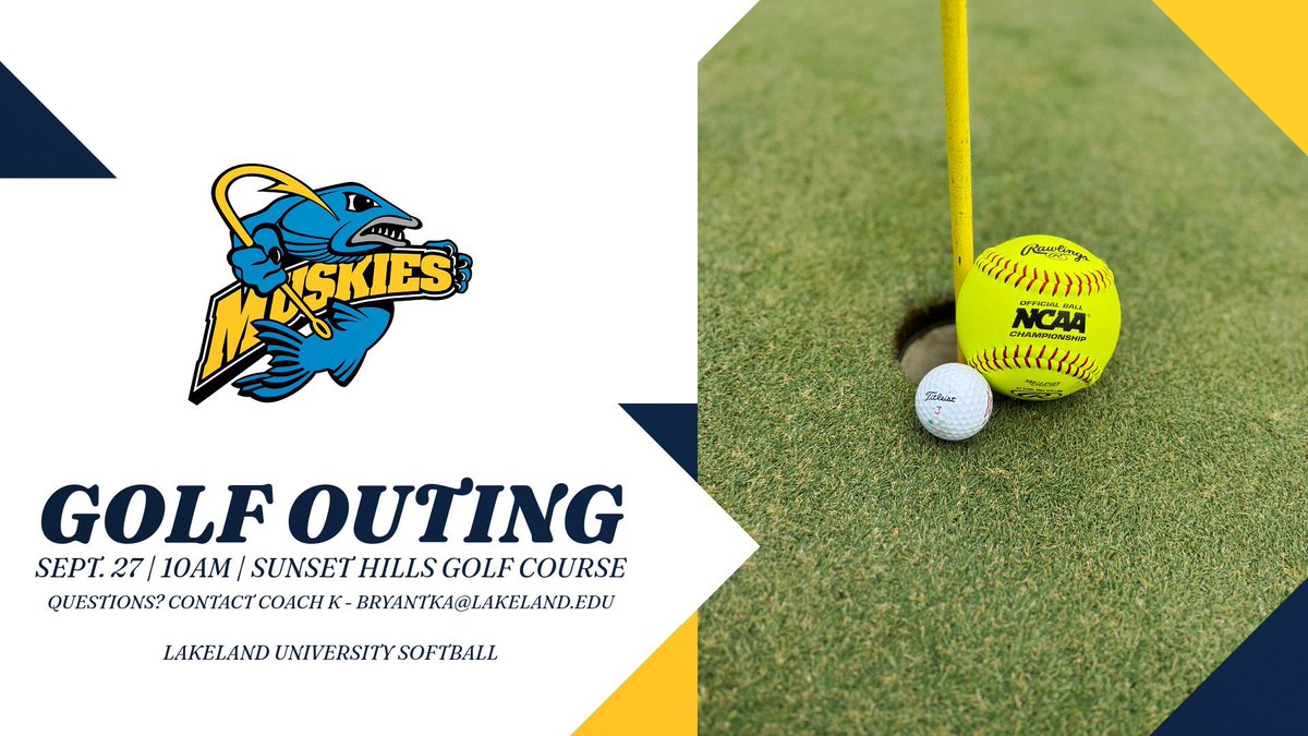 Lakeland Softball (@muskiessb) on Twitter photo 𝙎𝙖𝙫𝙚 𝙩𝙝𝙚 𝘿𝙖𝙩𝙚! 🗓️⛳️ The softball golf outing is going back to Sunset Hills in Sheboygan Falls on September 27. Registration will be open soon. Don’t miss out on this par-tee of a time!
Any questions, please contact head coach Kayla Bryant - bryantka@lakeland.edu 𝙎𝙖𝙫𝙚 𝙩𝙝𝙚 𝘿𝙖𝙩𝙚! 🗓️⛳️ The softball golf outing is going back to Sunset Hills in Sheboygan Falls on September 27. Registration will be open soon. Don’t miss out on this par-tee of a time!
Any questions, please contact head coach Kayla Bryant - bryantka@lakeland.edu