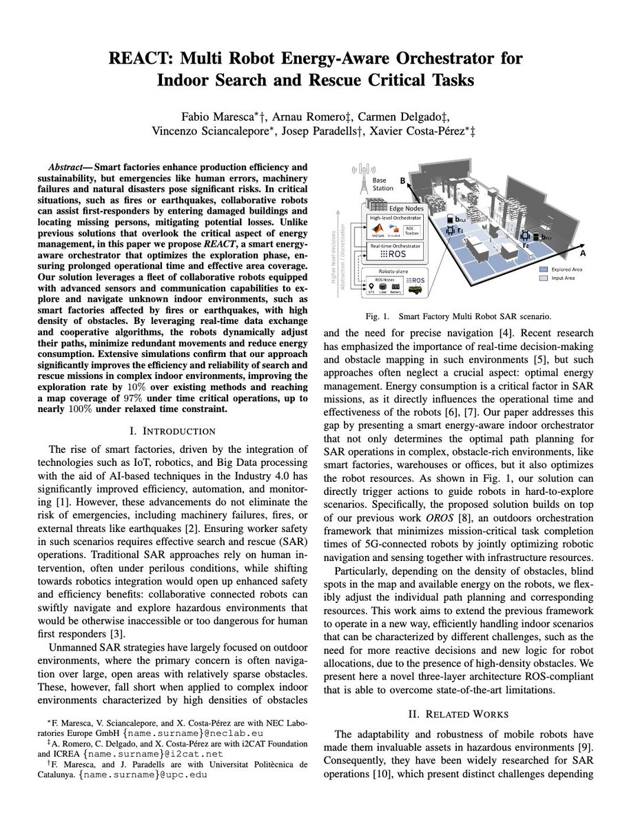 SNS (@6g_sns) on Twitter photo ๐ New paper from <a href="/MultiX6GProject/">MultiX-6G Project</a>!
#REACT โ a multi-robot energy-aware orchestrator for indoor #SearchAndRescue in smart factories.
Key outcomes:
๐น 97% map coverage
๐น 10% more efficient
๐น Smarter, real-time path planning
๐ Read: tinyurl.com/4arfp2kr
#EnergyEfficiency ๐ New paper from <a href="/MultiX6GProject/">MultiX-6G Project</a>!
#REACT โ a multi-robot energy-aware orchestrator for indoor #SearchAndRescue in smart factories.
Key outcomes:
๐น 97% map coverage
๐น 10% more efficient
๐น Smarter, real-time path planning
๐ Read: tinyurl.com/4arfp2kr
#EnergyEfficiency