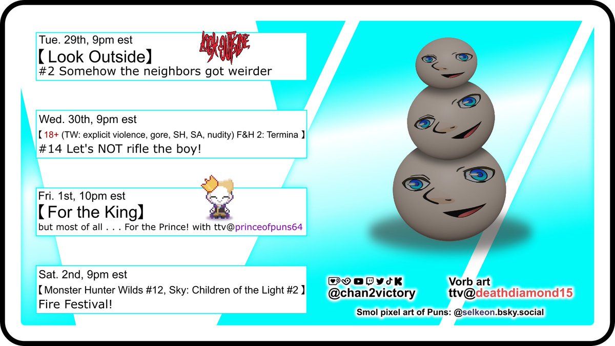 ꒷꒦Strems for July 29 - August 4!꒷꒦

General #chan2victory
Live #victuber
Art #chanmadehorrors
Lore #laboratorydown
Memes #gigachan
Clips #victoryclips
Fan name: Goobers
Oshi mark: ꒷꒦
VGen: open w/ models on waitlist!

Thank ya @/DeathDiamond15 for the VORB pile! 🩷