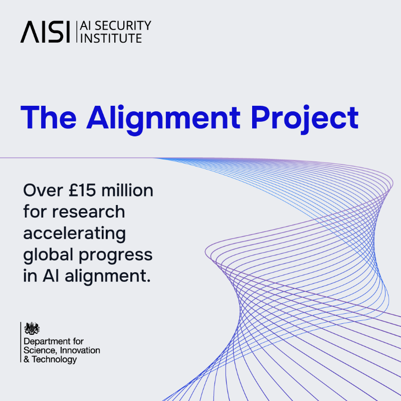 AISecurityInst's tweet photo. 📢Introducing the Alignment Project: A new fund for research on urgent challenges in AI alignment and control, backed by over £15 million. 

▶️ Up to £1 million per project

▶️ Compute access, venture capital investment, and expert support 

Learn more and apply ⬇️