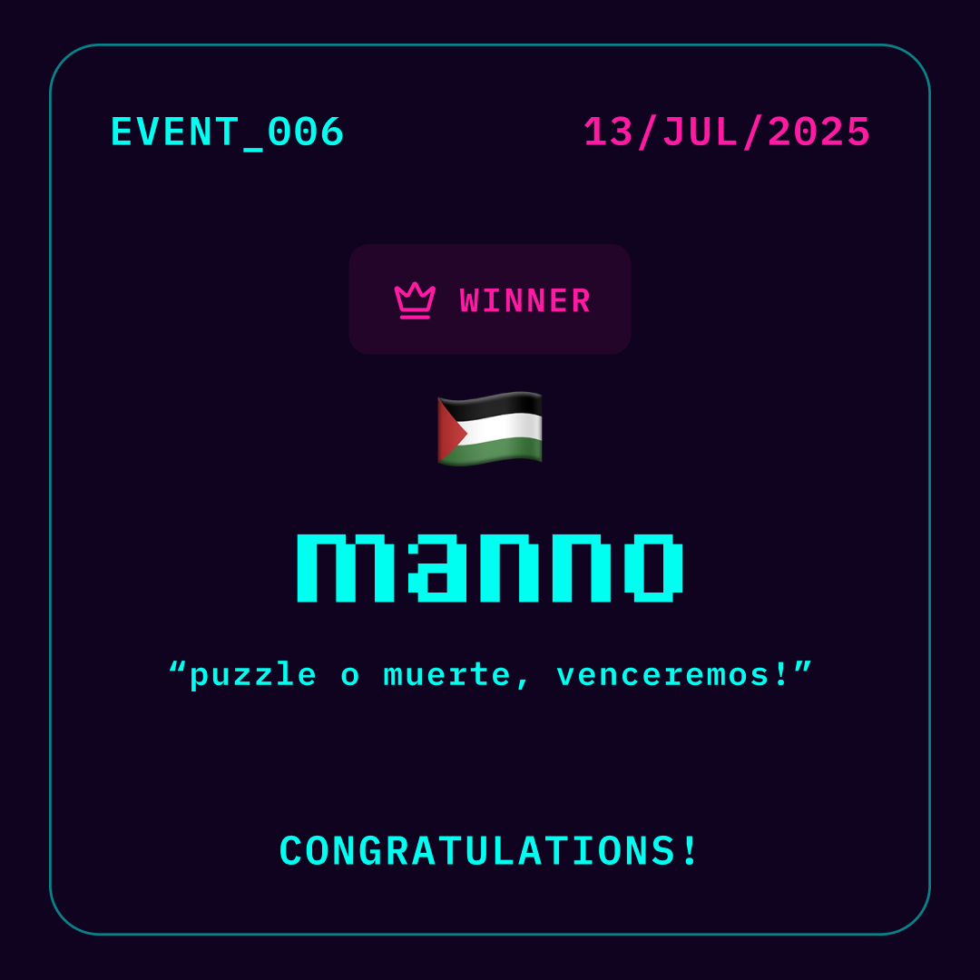 solve_63's tweet photo. Congratulations manno on winning EVENT_006!

EVENT_007 is now live! 🚀. Go join at https://t.co/lWtXmxjkbf https://t.co/F3LCWa5Og2