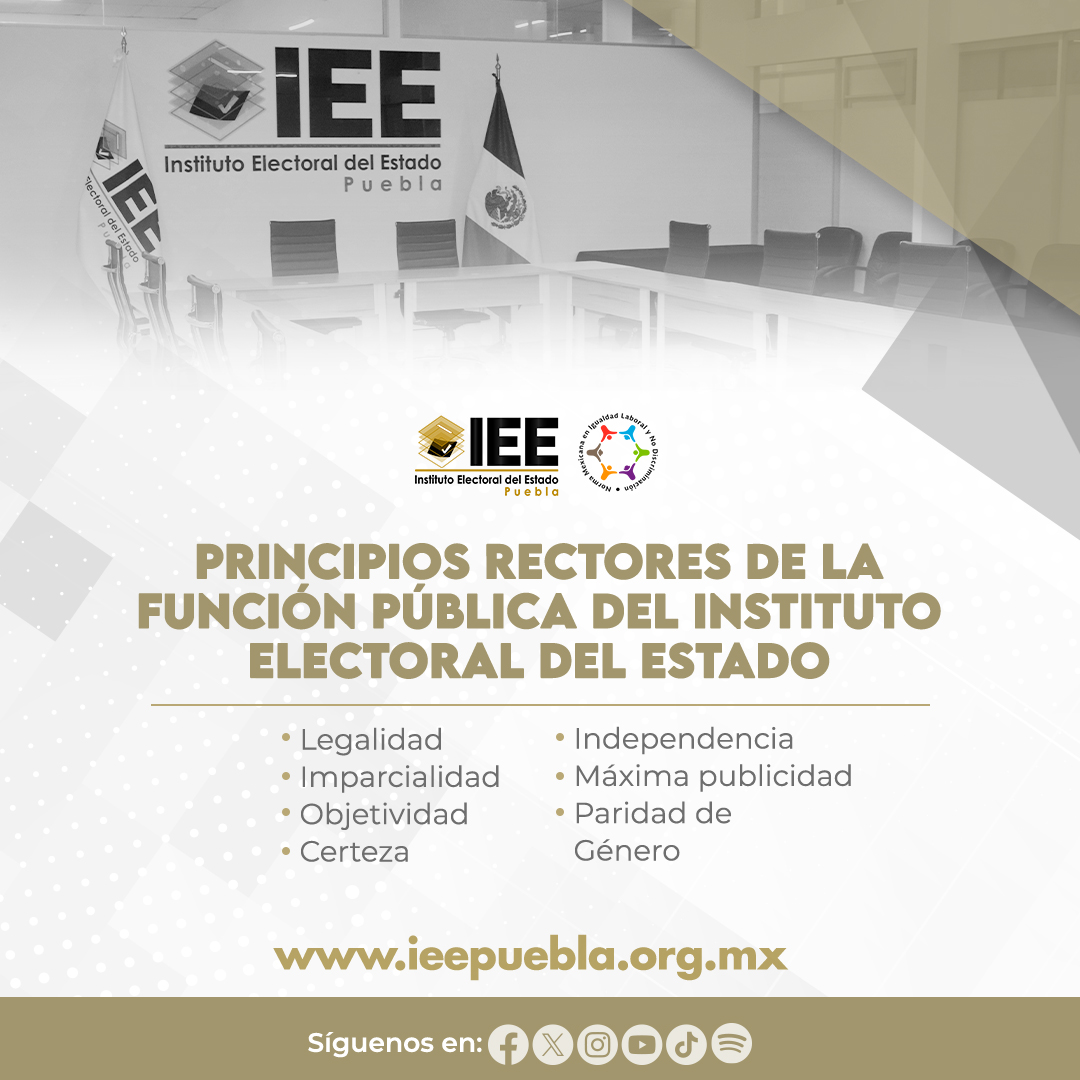 🧐 ¿Sabes cuáles son los principios rectores de la función pública electoral del #IEEPuebla? Aquí te decimos bit.ly/38nGudN