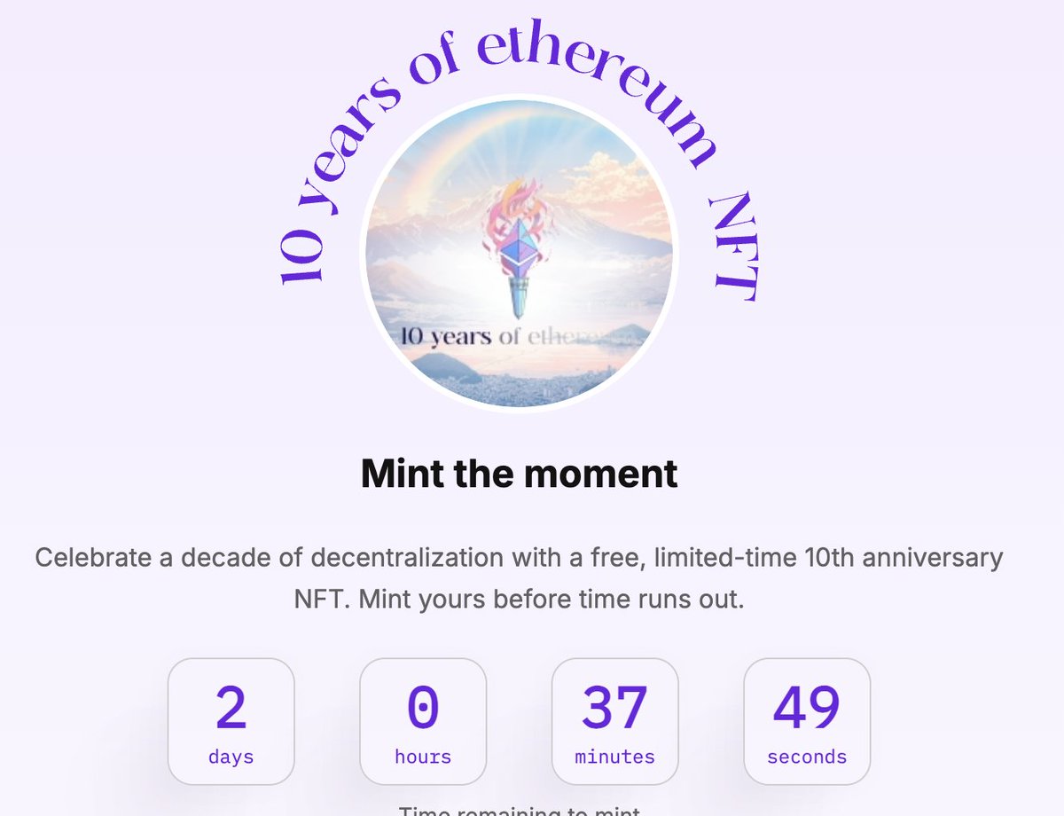 以太坊十周年纪念NFT，限时不限量可以开干了。等gas低了随缘打打（可能有用，也可能没啥用，这谁知道呢）。根据以往故事，未来某Meme项目会给空投也说不定。另外顺便增加下主网TX，活跃下主网。

Mint地址：ethereum.org/en/10years