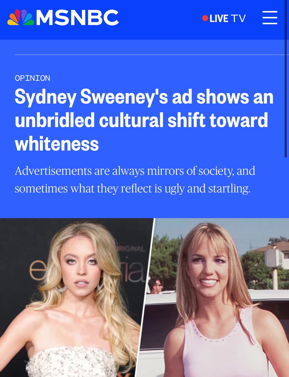 MSNBC claims Sydney Sweeney appearing as the new face of American Eagle is an example of a “cultural shift towards whiteness.”
