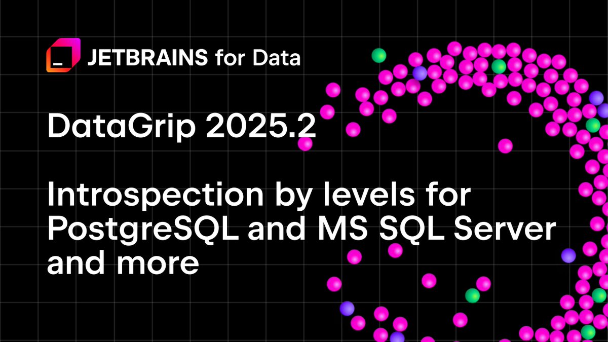 DataGrip, a JetBrains IDE (@datagrip) on Twitter photo DataGrip 2025.2 is out!
Highlights include:
๐ค Database object context in the AI chat
โ๏ธ Cloud-based code completion
๐งฉ Introspection by levels for PostgreSQL and MS SQL Server
๐โโ๏ธ Smart refresh for PostgreSQL
โ๏ธ Editable query results for SELECT queries with JOIN clauses
๐ฃ๏ธ DataGrip 2025.2 is out!
Highlights include:
๐ค Database object context in the AI chat
โ๏ธ Cloud-based code completion
๐งฉ Introspection by levels for PostgreSQL and MS SQL Server
๐โโ๏ธ Smart refresh for PostgreSQL
โ๏ธ Editable query results for SELECT queries with JOIN clauses
๐ฃ๏ธ