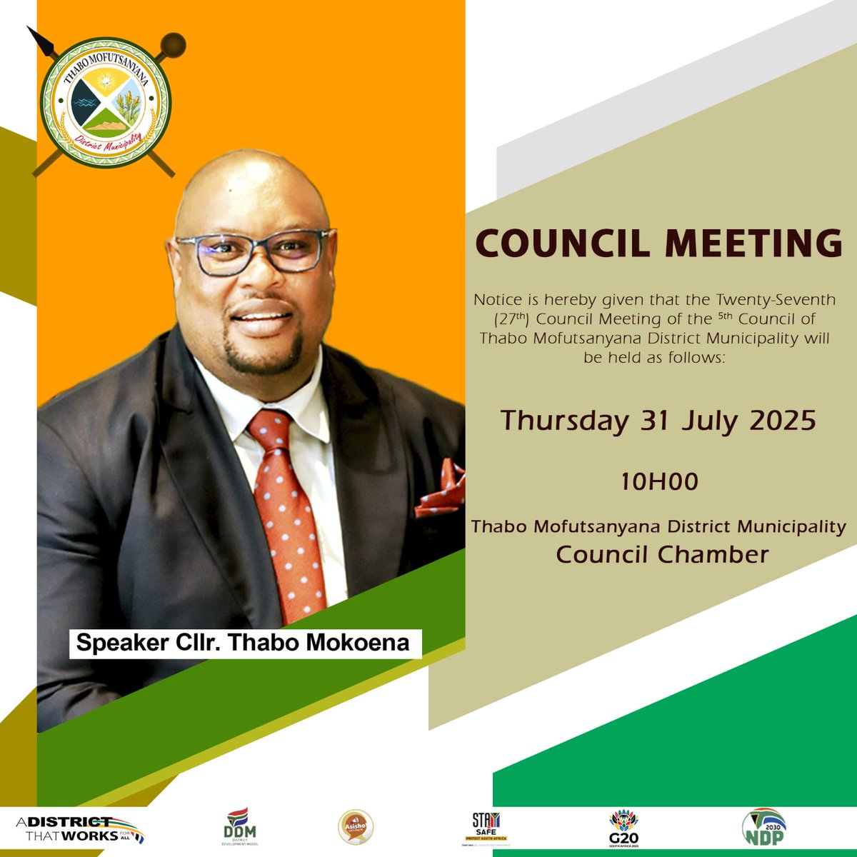 #TeamTMDM 🏛️ THABO MOFUTSANYANA DISTRICT MUNICIPALITY COUNCIL MEETING.
⏰10h00am
🗓️ Thursday, 31 July 2025
🏛️Thabo Mofutsanya District Municipality Council Chamber
#districtthatworksforall #G20 #LeaveNoOneBehind #WorkingTogether