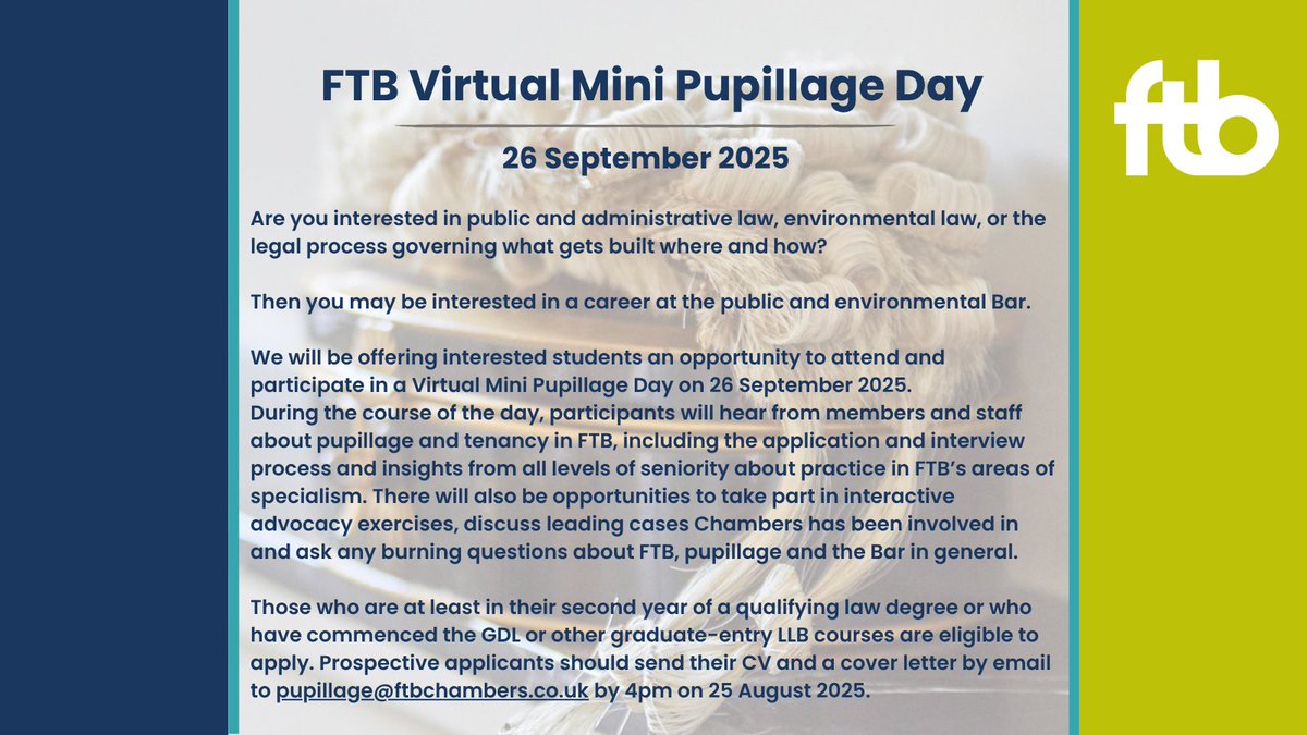 Francis Taylor Building (@ftb_law) on Twitter photo Join our Virtual Mini Pupillage Day on 26 Sept 2025! Open to those in year 2+ of a qualifying law degree or on the GDL/grad-entry LLB. Apply by 4pm, 25 Aug 2025 – send your CV & cover letter to pupillage@ftbchambers.co.uk.
#MiniPupillage #Pupillage2025 #Pupillage #FTBChambers Join our Virtual Mini Pupillage Day on 26 Sept 2025! Open to those in year 2+ of a qualifying law degree or on the GDL/grad-entry LLB. Apply by 4pm, 25 Aug 2025 – send your CV & cover letter to pupillage@ftbchambers.co.uk.
#MiniPupillage #Pupillage2025 #Pupillage #FTBChambers
