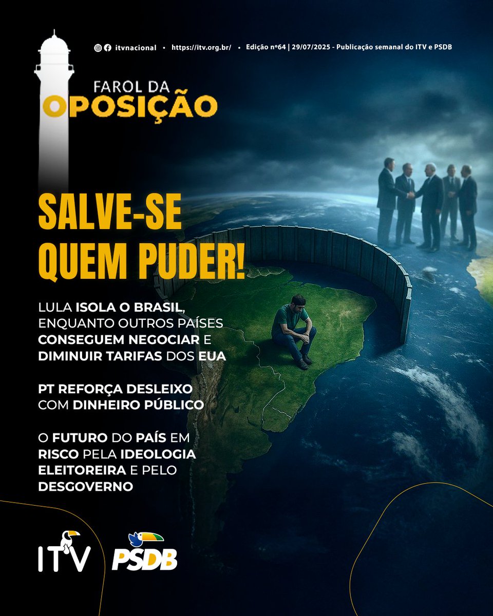 🌍 Farol da Oposição | Edição 64

Enquanto outros países negociam, o Brasil se isola.
Lula prometeu protagonismo internacional, mas entregou tarifa, conflito e desgoverno.

📉 O resultado está aí:
▪️ tarifas dos EUA prejudicando exportações
▪️ desperdício de dinheiro público
▪️