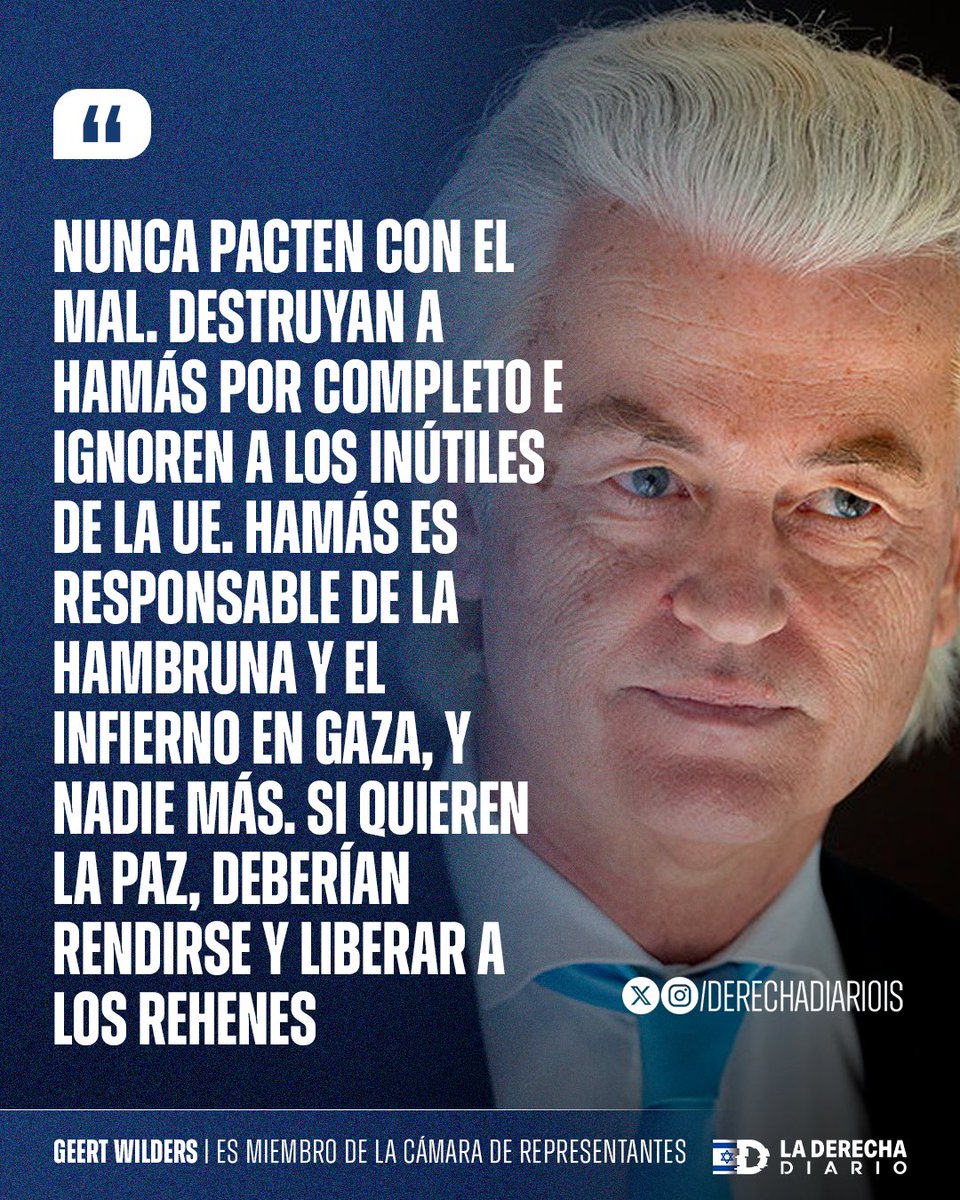 🇳🇱🇮🇱🇵🇸🇪🇺 | El líder de la derecha holandesa Geert Wilders repudió la inacción de la Unión Europea y afirmó Israel debe "destruir a Hamás completamente".