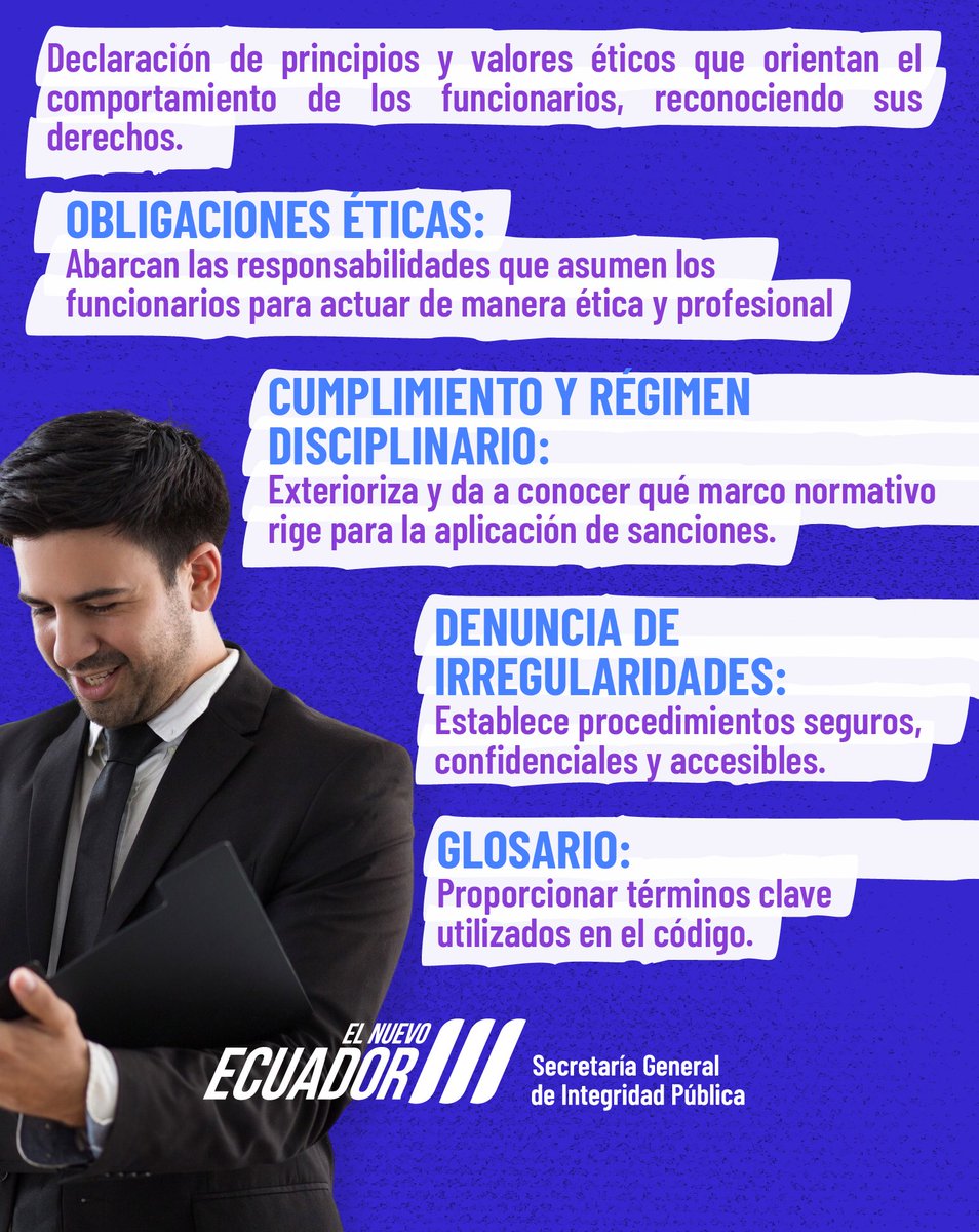 #ElNuevoEcuador | La Norma Técnica para la Construcción y Actualización de Códigos de Ética incluye:
✔️ Principios y valores fundamentales.
✔️ Prácticas prohibidas.
✔️ Mecanismos de denuncia.
✔️ Consecuencias por incumplimientos, etc.
📄Descárgala ➡️ bit.ly/3FC9a3D