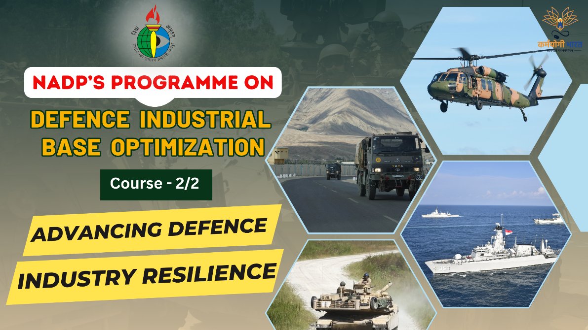 Strengthen India’s defence future! #NADP’s 2-part course on Defence Industrial Base Optimization (DIBO) explores tech transfer, AI, Make in India, iDEX &amp; more. Enroll now on iGOT!
#DefenceProduction #AatmanirbharBharat #iGOTKarmayogi #DIBO   #MakeInIndia #Indiamunitions