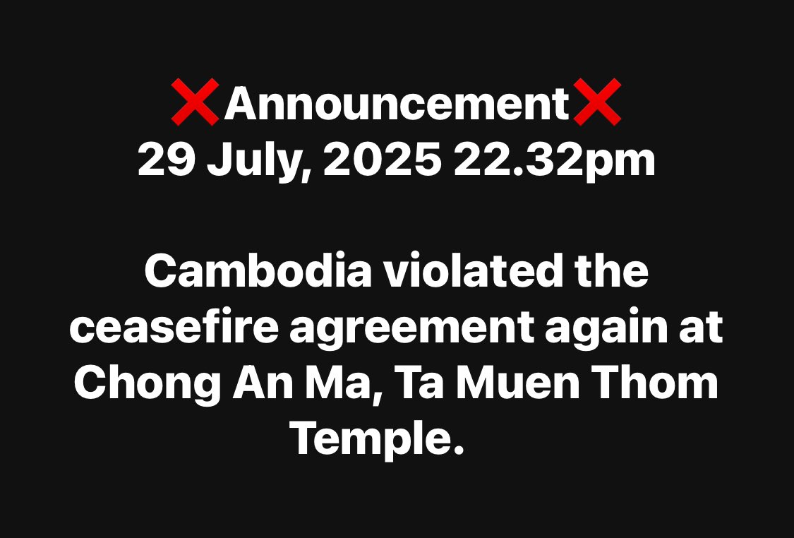 mmkkkr's tweet photo. ❌BREAKING !!!❌

After ceasefire talks, Cambodia opens fire again.

29 July, 2025 22.32pm

Cambodia violated the ceasefire agreement again at Chong An Ma, Ta Muen Thom Temple.

#CambodiaChosewarAGain
#ชายแดนไทยกัมพูชา
#TruthFromThailand
#ไทยกับกัมพูชา 
#cambodiaopenedfirefirst https://t.co/jD5EDteKye